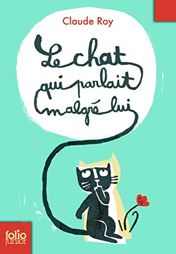 Le  chat qui parlait malgré lui