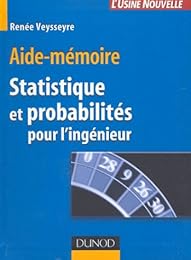 Statistique et probabilités pour l'ingénieur