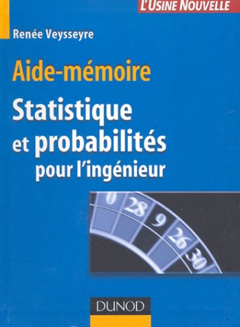 Statistique et probabilités pour l'ingénieur