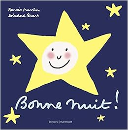 Bonne Nuit French Edition Marchon Benoit Bravi Soledad 9782747020534 Amazon Com Books