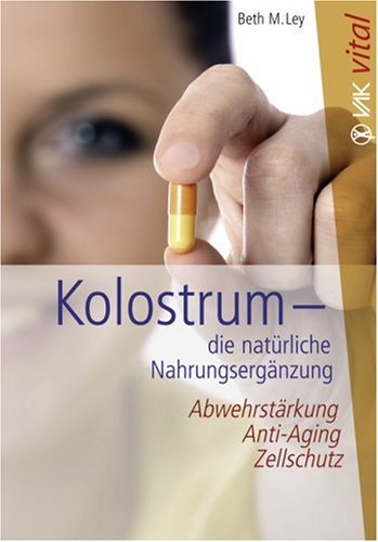 [- Kolostrum. Die natürliche Nahrungsergänzung -]