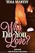 Who Do You Love? (Mine By Default Mini-Series Book 5)