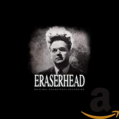 Eraserhead (Orignal Soundtrack Recording)
