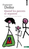 Quand Les Parents Se S'Parent (English and French Edition) by