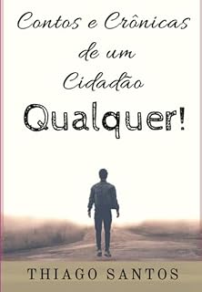 Livro Contos E Crônicas De Um Cidadão Qualquer