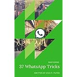 Mastering 37 WhatsApp Tricks