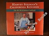 Harvey Steiman's California Kitchen by 