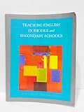 Teaching English in the Middle and Secondary School, Maxwell, Rhoda J. and Meiser, Mary J., 0023779608