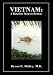 Vietnam: A Battalion Surgeon Returns by Byron Holley