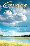 Grace By Which I Stand: A Spiritual Journey by 