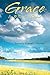 Grace By Which I Stand: A Spiritual Journey by 