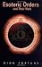Esoteric Orders and Their Work by 