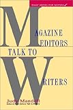 Image de Magazine Editors Talk to Writers (WILEY BOOKS FOR WRITERS SERIES)