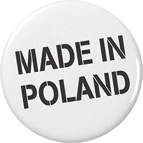 Made in Poland 1.25' Pinback Button Pin Born Raised Pride Country Polish