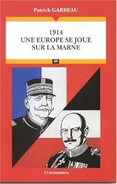 1914, une Europe se joue sur la Marne
