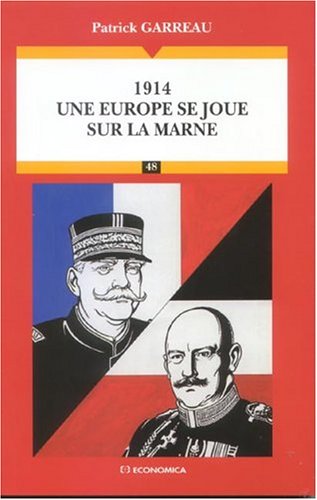 1914, une Europe se joue sur la Marne
