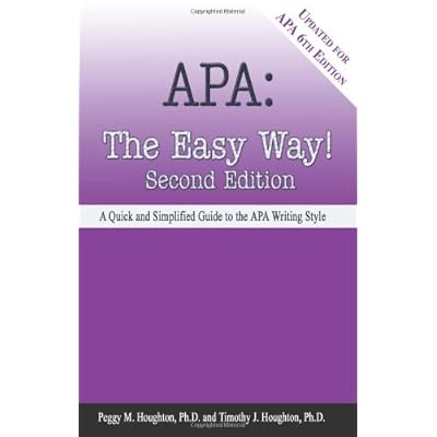 APA: The Easy Way! [Updated for APA 6th Edition]