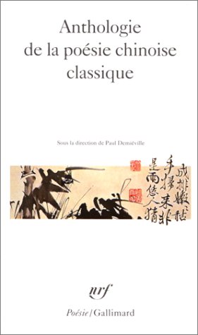 Antho de La Poe Chinoi (Poesie/Gallimard) (English and French Edition) by Gall Collectifs
