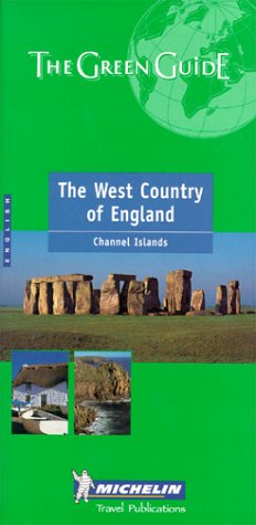 Michelin THE GREEN GUIDE West Country of England/Channel Islands, 5e (THE GREEN GUIDE) by Michelin Travel Publications