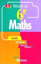 Réussir sa 6e, maths