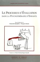 Le  processus d'évaluation dans la psychothérapie d'enfants