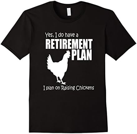 Men's Yes, I Do Have a Retirement Plan Raising Chickens T-Shirt 3XL Black