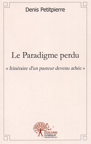 Le  paradigme perdu