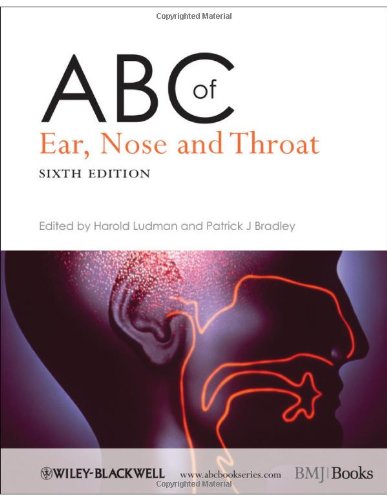 ABC of Ear, Nose and Throat 6e