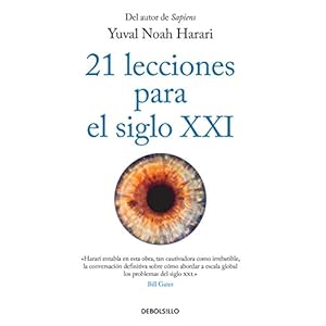 21 lecciones para el siglo XXI / 21 Lessons for the 21st Century