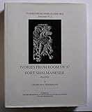 Image de Ivories from Nimrud, Vol Iv: Ivories from Room SW37, Fort Shalmaneser (Vol 1. Commentary and Catalogue, Vol 2. Plates)