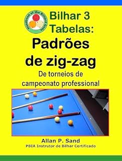 Livro Bilhar 3 Tabelas - Padrões de zig-zag: De torneios de campeonato professional