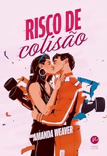 Livro Risco de colisão (Corações Velozes Livro 2)