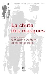 La  chute des masques