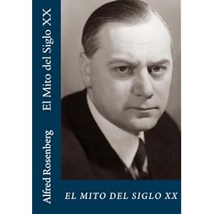 Los Mitos del Siglo XX (Spanish Edition)