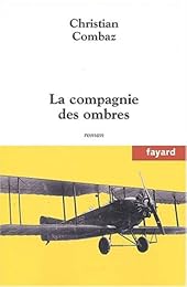 La  compagnie des ombres