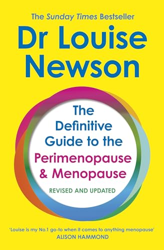 The Definitive Guide to the Perimenopause and Menopause - The Sunday Times best…