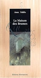 La  maison des brumes