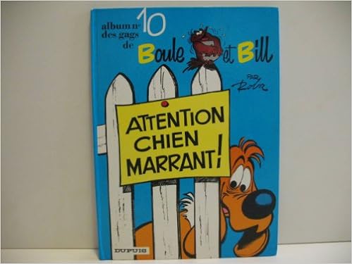 Amazon Fr Boule Bill Tome 10 Attention Chien Marrant Roba Jean Livres