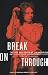Break on Through: The Life and Death of Jim Morrison by James Riordan