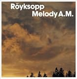 Röyksopp Album: «Melody A.M.» (Front side) Röyksopp Album: «Melody A.M.» (Front side)