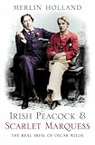 Image de Irish Peacock and Scarlet Marquess: The Real Trial of Oscar Wilde