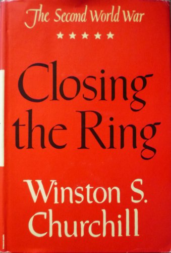 The Second World War: Volume V - Closing the Ring