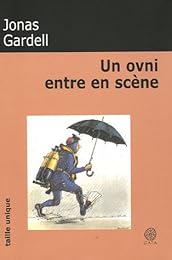 Un  ovni entre en scène