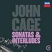 Cage: Sonatas & Interludes (20C)