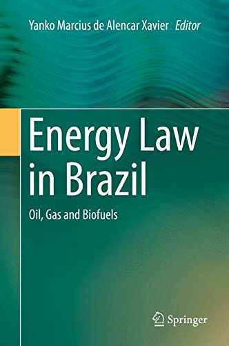 Download Energy Law in Brazil: Oil, Gas and Biofuels Download Energy Law in Brazil: Oil, Gas and Biofuels