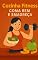 Livro Cozinha Fitness Coma Bem e Emagreca: "Receitas saudáveis, práticas e saborosas para quem quer emagrecer sem passar fome"