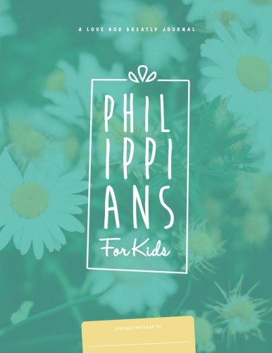 Philippians: choosing joy, for kids!: a love god greatl…