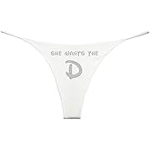 Southern Sisters She Wants The D Thong Funny Womens Novelty