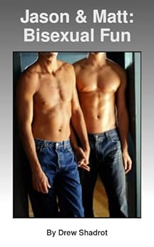 Jason & Matt: Bisexual Fun (College Bi-Curious Porn) - Kindle edition