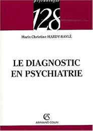 Le  diagnostic en psychiatrie